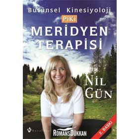 Meridyen Terapisi - Bütünsel Kinesiyoloji Piki - Nil Gün