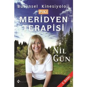 Meridyen Terapisi - Bütünsel Kinesiyoloji Piki - Nil Gün