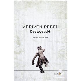 Meriven Reben - Fyodor Mihayloviç Dostoyevski
