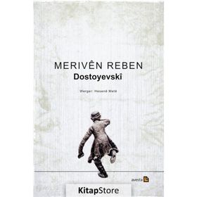Meriven Reben - Fyodor Mihayloviç Dostoyevski
