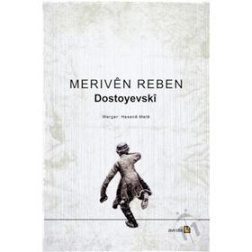 Meriven Reben - Fyodor Mihayloviç Dostoyevski