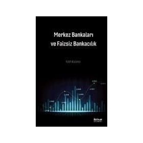 Merkez Bankaları Ve Faizsiz Bankacılı - Fatih Kazancı