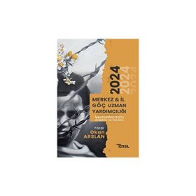 Merkez ve İl Göç Uzman Yardımcılığı Mevzuatları Konu Anlatımı ve Soru Bankası - Temsil Kitap