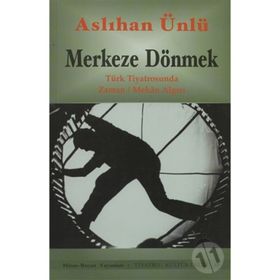 MERKEZE DÖNMEK - ASLIHAN ÜNLÜ