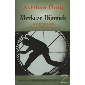 MERKEZE DÖNMEK - ASLIHAN ÜNLÜ