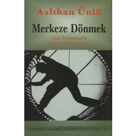 MERKEZE DÖNMEK - ASLIHAN ÜNLÜ