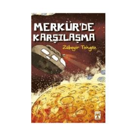 Merkürde Karşılaşma - Zübeyir Tokgöz - Timaş Yayınları