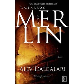 Merlin 3. Kitap Alev Dalgaları T A Barron Parodi Yayınları