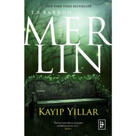 MERLIN KAYIP YILLAR 1 - T.A.BARRON