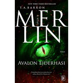 Merlin Serisi 6 - Avalon Ejderhası / T. A. Barron