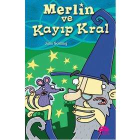 Merlin ve Kayıp Kral - Julia Golding