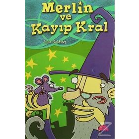 Merlin ve Kayıp Kral - Julia Golding