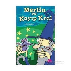 Merlin ve Kayıp Kral - Julia Golding