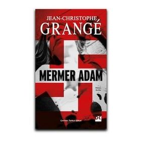 Mermer Adam - Jean-Christophe Grange