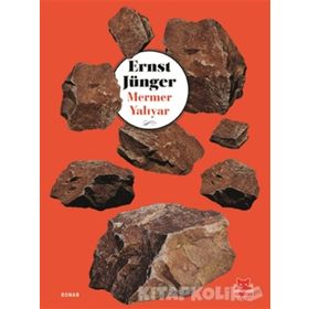 Mermer Yalıyar - Ernst Jünger