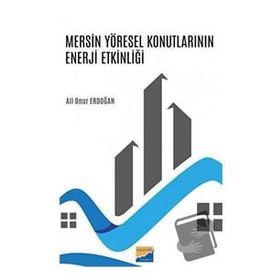 Mersin Yöresel Konutlarının Enerji Etkinliği - Ali Onur Erdoğan