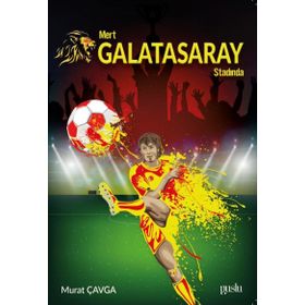 Mert Galatasaray Stadında - Murat Çavga