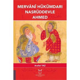 Mervani Hükümdari Nasrüddevle Ahmed - Arafat Yaz