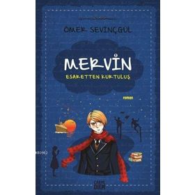 Mervin 2 - Esaretten Kurtuluş - Ömer Sevinçgül
