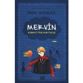 Mervin 2 - Esaretten Kurtuluş - Ömer Sevinçgül