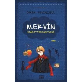 Mervin 2 - Esaretten Kurtuluş - Ömer Sevinçgül