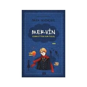 Mervin 2 - Esaretten Kurtuluş - Ömer Sevinçgül