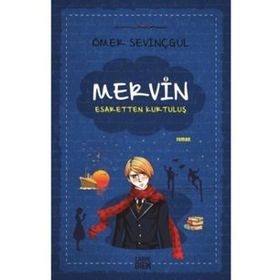 Mervin 2 - Esaretten Kurtuluş - Ömer Sevinçgül