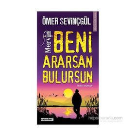 MERVIN BENI ARARSAN, BULURSUN - ÖMER SEVİNÇGÜL