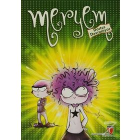 MERYEM DOSTÇA DAVRANIYOR - MERYEM NURIYE YAVUZ