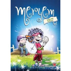 Meryem Liderlik Ediyor - Meryem Nuriye Yavuz