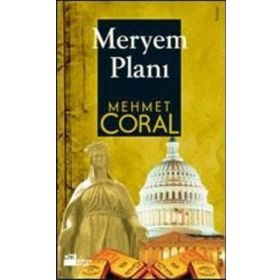 MERYEM PLANI - MEHMET CORAL