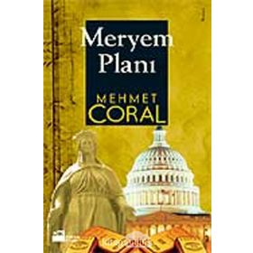 MERYEM PLANI - MEHMET CORAL