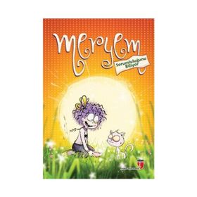 Meryem Sorumluluğunu Biliyor - Meryem Nuriye Yavuz