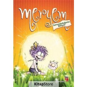 Meryem Sorumluluğunu Biliyor - Meryem Nuriye Yavuz