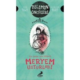Meryem Usturlabi : İlk Kadın Gök Bilimci - Naz N. Varlı