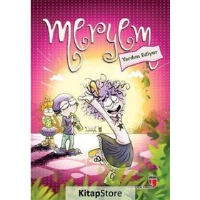 Meryem Yardım Ediyor - Meryem Nuriye Yavuz