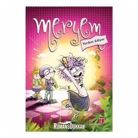 Meryem Yardım Ediyor - Meryem Nuriye Yavuz