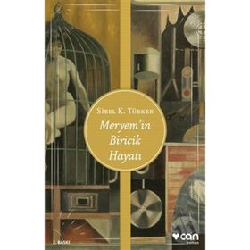 MERYEM'IN BIRICIK HAYATI - SIBEL K. TÜRKER