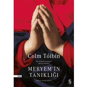 Meryem’in Tanıklığı - Colm Toibin