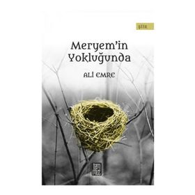 Meryem’in Yokluğunda - Ali Emre