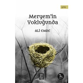 Meryem’in Yokluğunda - Ali Emre