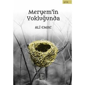 Meryem’in Yokluğunda - Ali Emre
