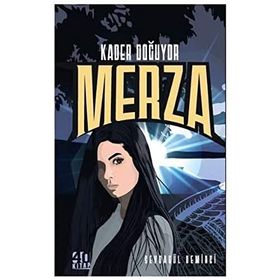 Merza Kader Doğuyor - Sevdagül Demirci