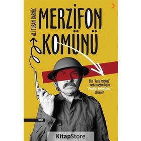Merzifon Komünü - Ali Turan Barniç