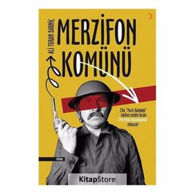 Merzifon Komünü - Ali Turan Barniç
