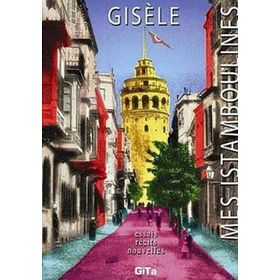 Mes Istamboulines - Gisele