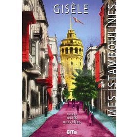 Mes Istamboulines - Gisele
