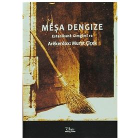 Meşa Dengize - Murat Çiçek