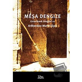 Meşa Dengize - Murat Çiçek