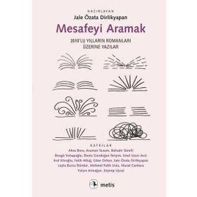 Mesafeyi Aramak - Jale Özata Dirlikyapan